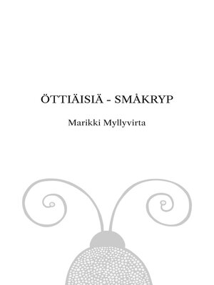 cover image of Öttiäisiä--Småkryp